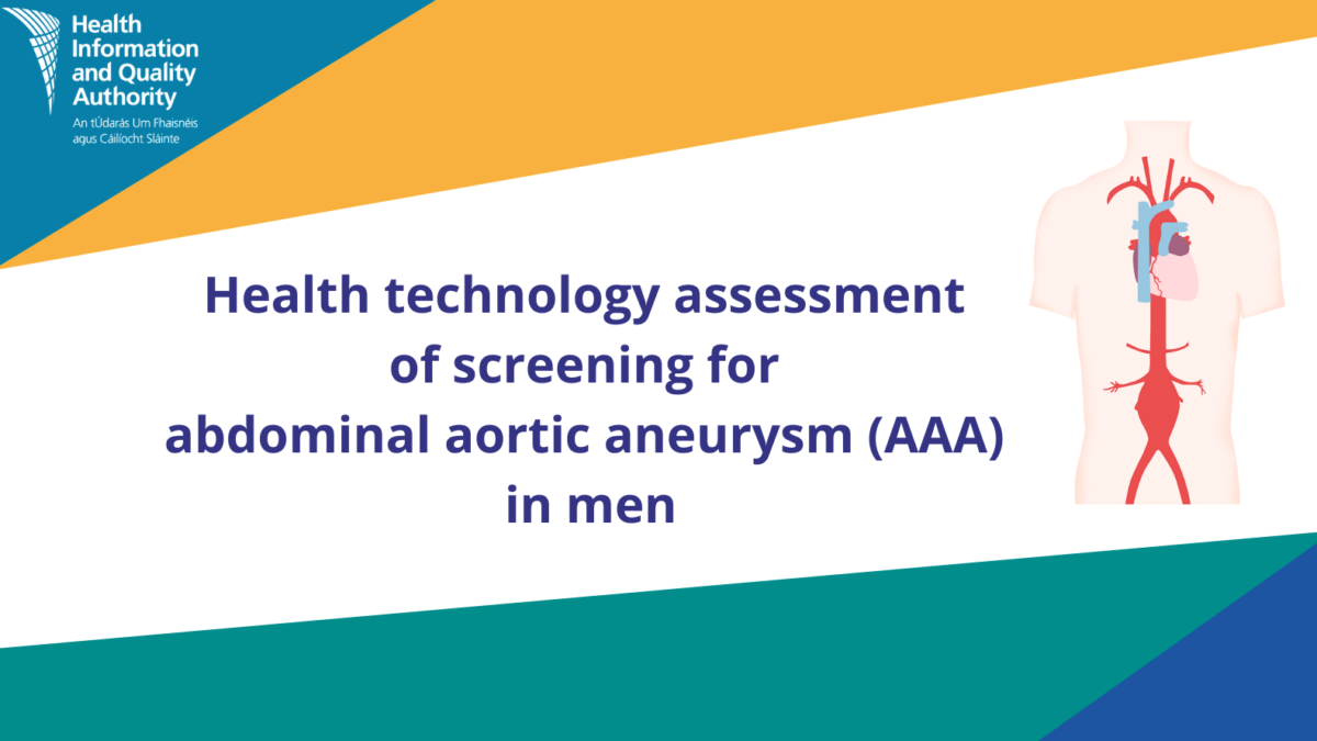 HIQA undertakes assessment of screening for abdominal aortic aneurysm in men