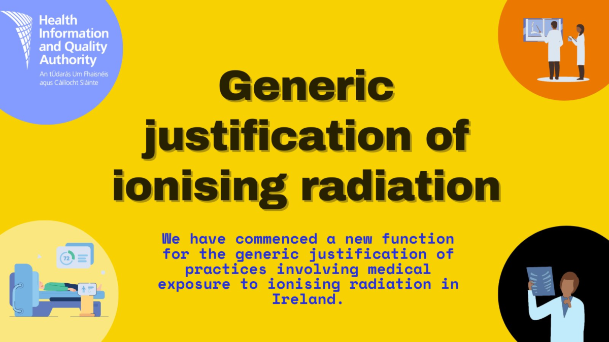 HIQA extends its patient safety role in the area of medical exposure to ionising radiation 
