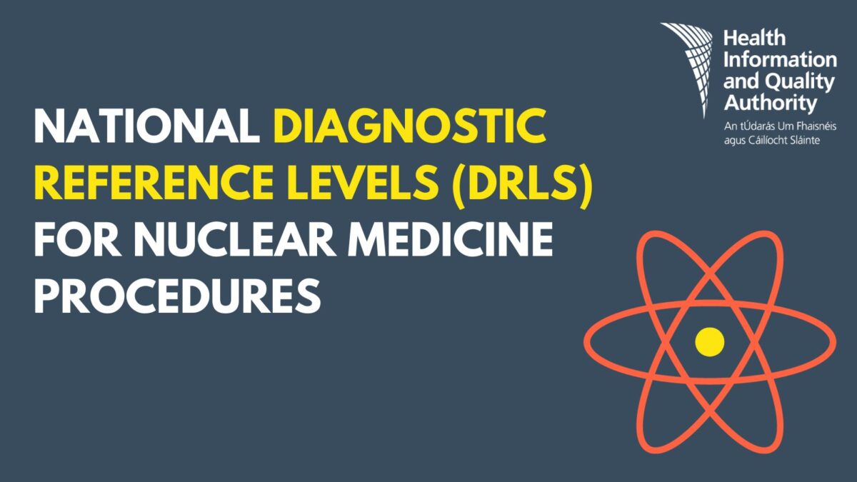 New national clinical audit procedures and diagnostic reference levels for medical exposure to ionising radiation published